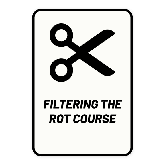 Filter The Rot editing course