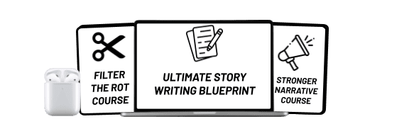 The Ultimate Story Writing Blueprint with its Filter The Rot and Stronger Narrative courses